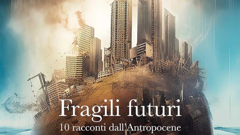 fragili-futuri-1
